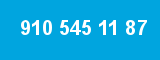 910 545 11 87